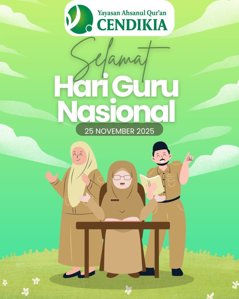 Hari Guru Nasional 2025 AquCendikia Aqu Cendikia - Ahsanul Quran Cendikia