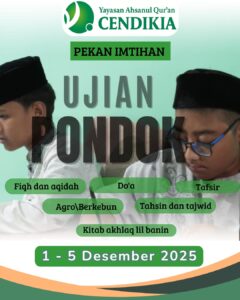Ujian Pondok Ahsanul Quran Cendikia - AquCendikia